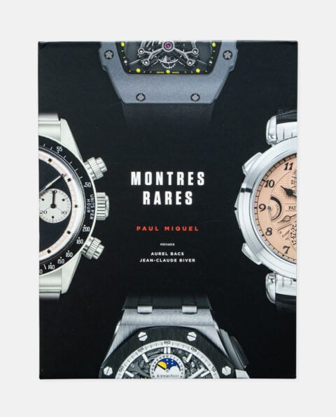 "MONTRES RARES" 2ND EDITION (FRENCH) – SIGNED BY AUTHOR